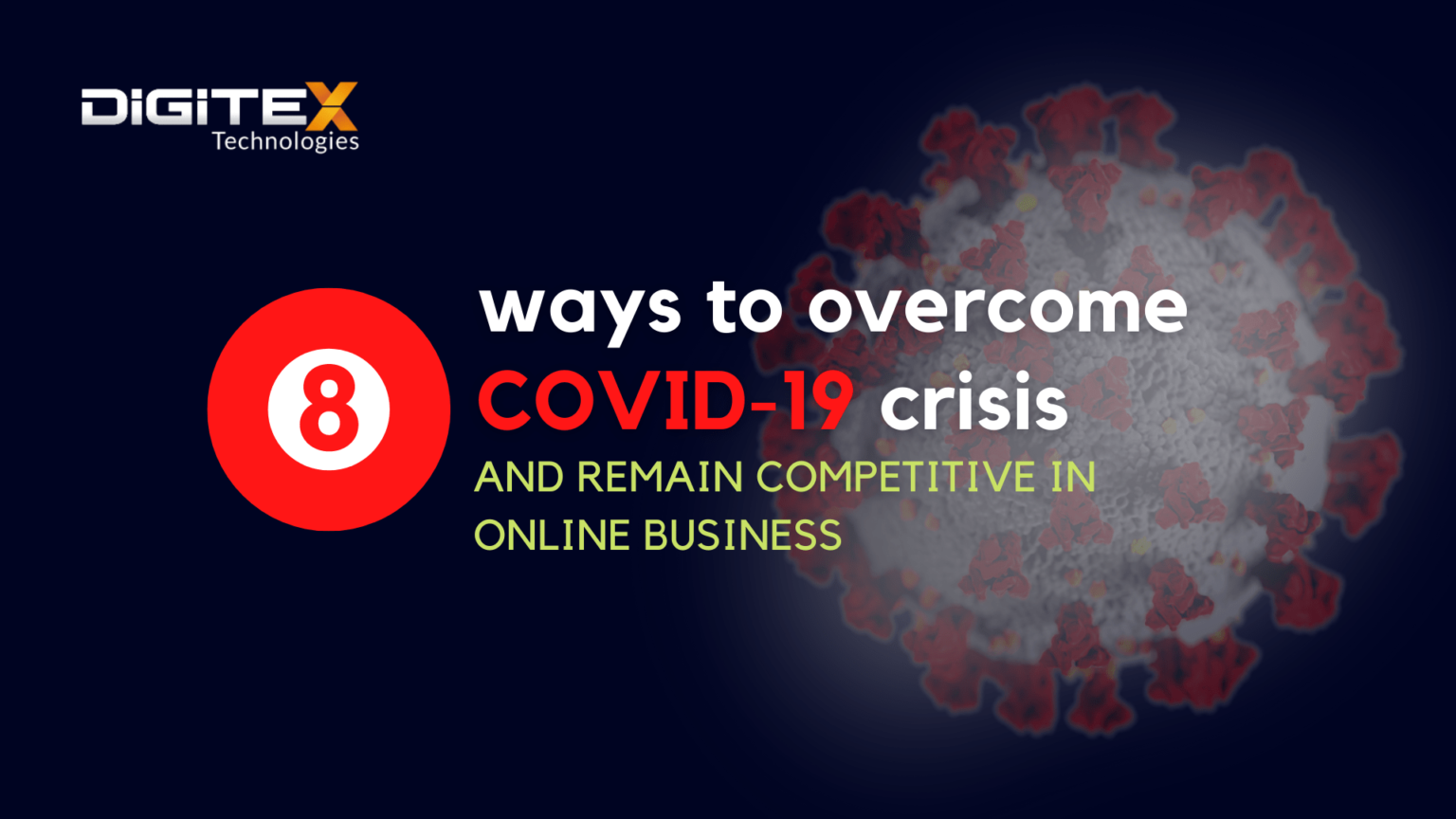 8 Tips to Overcome COVID-19 and Stay Competitive in Online Business